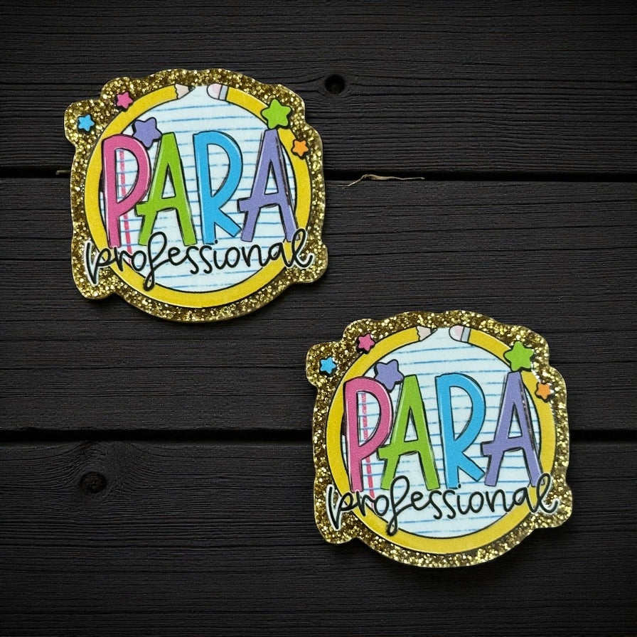 Paraprofessional School Glitter Acrylic Flatback