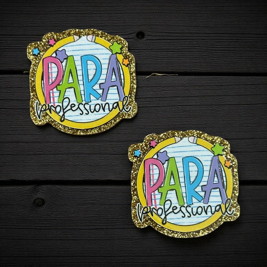 Paraprofessional School Glitter Acrylic Flatback